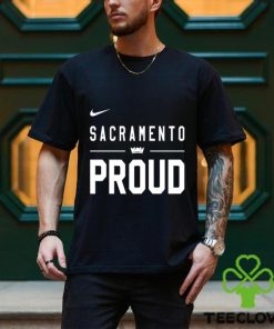 Original Sacramento Kings Sacramento Proud T shirt