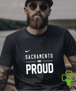 Original Sacramento Kings Sacramento Proud T shirt