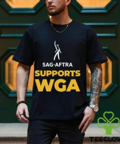 Original Sag Aftra Supports WGA Shirt