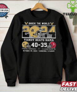 Original Shock The World 2024 Vandy Beats Bama Vanderbilt 40 35 Alabama Shirt