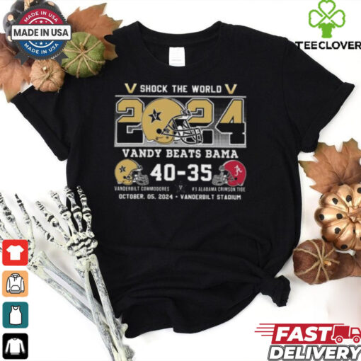 Original Shock The World 2024 Vandy Beats Bama Vanderbilt 40 35 Alabama Shirt