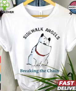 Original Sidewalk Angels Breaking The Chain Shirt