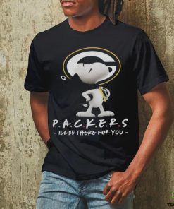 Original Snoopy Green Bay Packers I’ll Be There For You Shirt