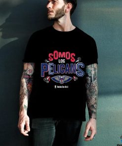 Original Somos Los New Orleans Pelicans Noches Ene be a T shirt