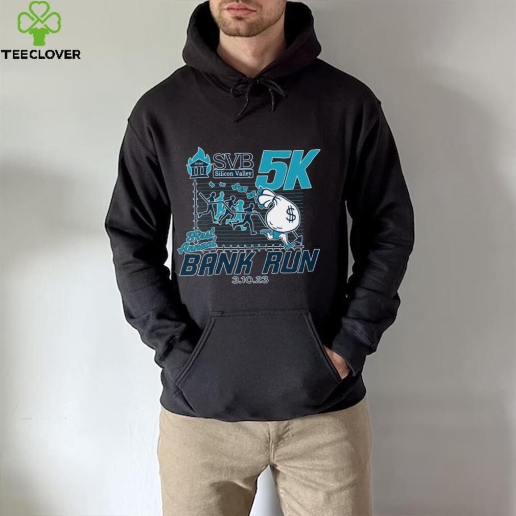 Original Svb Silicon 5K Valley First Annual Bank Run 2023 shirt