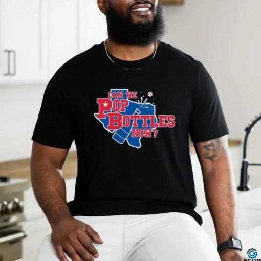 Original Texas Rangers Can We Pop Bottles Now Champions 2023 T Shirt