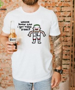 Original The Joker Wanna Know How I Got These Scars shirt