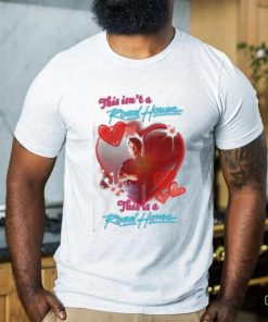 Original This isn’t a Road House this is a Road Home shirt