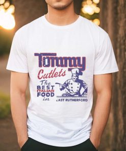 Original Tommy Cutlet Best Italian Food In East Rutherford T Shirt