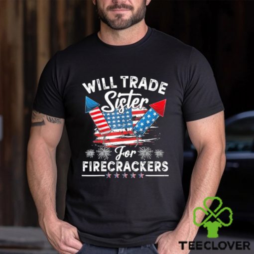 Original Will Sister For Firecrackers Funny Boys 4th Of July T Shirt