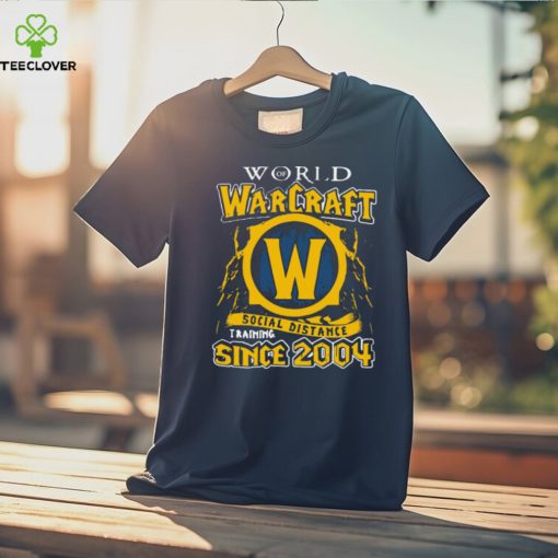 Original World Of Warcraft Social Distance Training Since 2004 Shirt