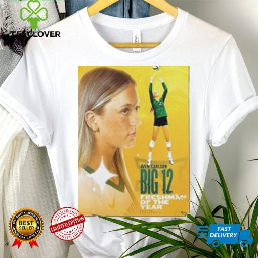 Original baylor Volleyball Averi Carlson Big 12 Freshman Of The Year hoodie, sweater, longsleeve, shirt v-neck, t-shirt