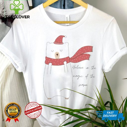 Original believe In The Magic Of The Season With Mr Polar Bear hoodie, sweater, longsleeve, shirt v-neck, t-shirt