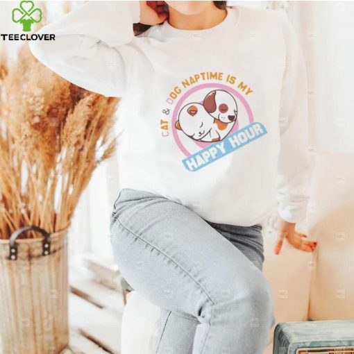 Original cat And Dog Naptime Is My Super Cute Happy Hour hoodie, sweater, longsleeve, shirt v-neck, t-shirt