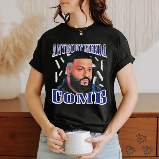 Original dj Khaled Daily Anybody Need A Comb Shirt