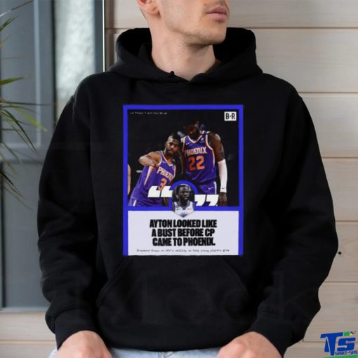 Original draymond Green ayton looked like a bust before cp came to phoenix hoodie, sweater, longsleeve, shirt v-neck, t-shirt