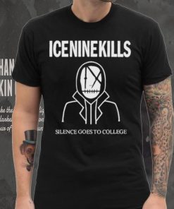 Original ice Nine Kills Silence Goes To College Shirt