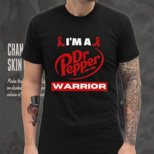 Original i’m a Dr Pepper Warrior hoodie, sweater, longsleeve, shirt v-neck, t-shirt