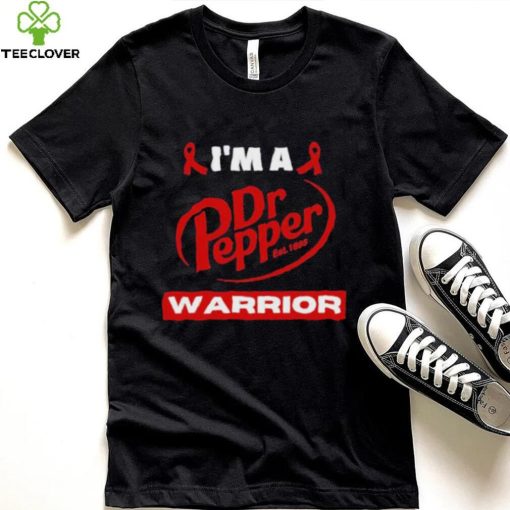 Original i’m a Dr Pepper Warrior hoodie, sweater, longsleeve, shirt v-neck, t-shirt