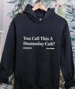 Original ludinus Da’leth Wearing You Call This A Doomsday Cult Shirt