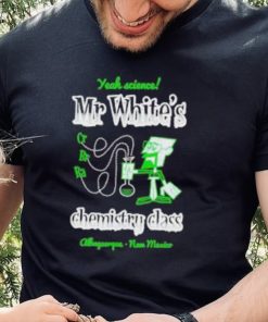 Original mr. White chemistry class shirt