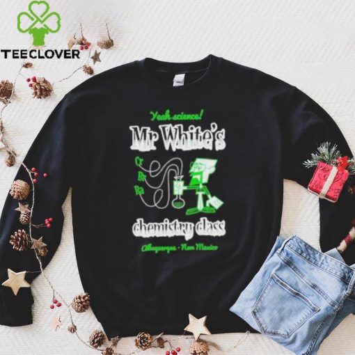 Original mr. White chemistry class shirt