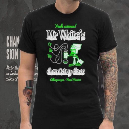 Original mr. White chemistry class shirt
