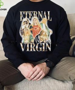Original notsafeforwear Eternal Virgin Maria Shirt