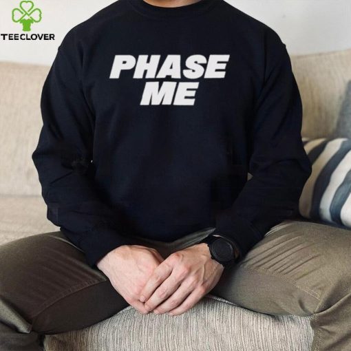 Original official Aaron Rodgers Phase Me Shirt