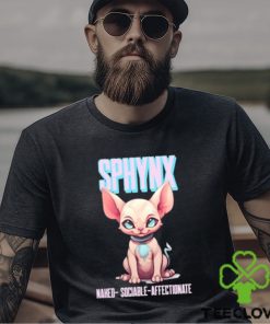 Original sphynx naked sociable and affectionate T Shirt