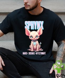 Original sphynx naked sociable and affectionate T Shirt