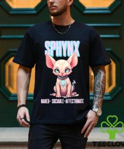 Original sphynx naked sociable and affectionate T Shirt