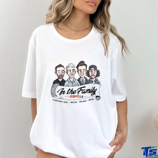 Original steve Mason In The Family Espnla Corporate Greg Mason Ireland Brian Shirt