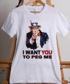 Original uncle Sam I Want You To Peg Me Tee Shirt