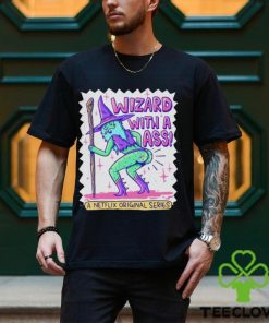 Original wizard of barge wizard with a ass a netflix origial series shirt
