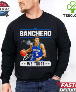 Orlando Magic in Paolo Banchero we trust signature shirt