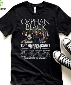 Orphan Black 10th anniversary 2013 2023 thank you for the memories signatures hoodie, sweater, longsleeve, shirt v-neck, t-shirt