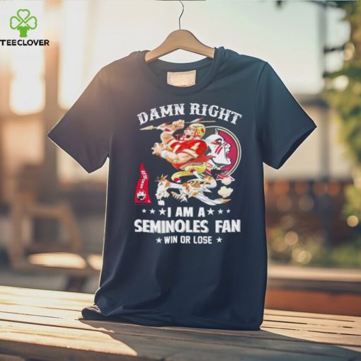 Osceola and Renegade damn right I am a Seminoles fan win or lose hoodie, sweater, longsleeve, shirt v-neck, t-shirt