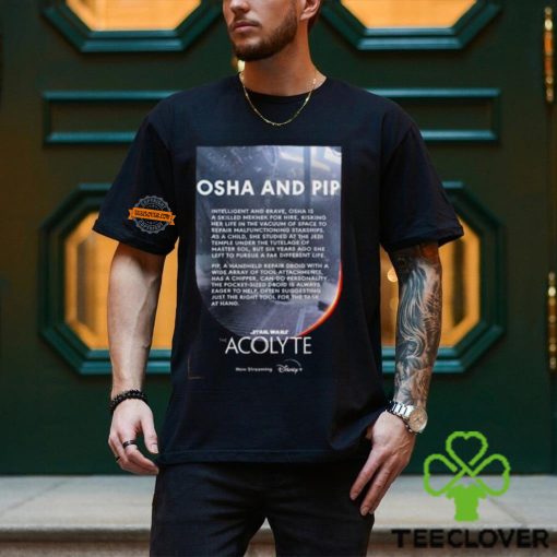 Osha And Pip Character In Star Wars The Acolyte Now Streaming On Disney Two Sides Unisex T Shirt