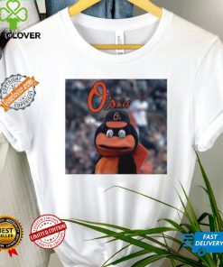 O’shit The Oriole Bird mascot shirt