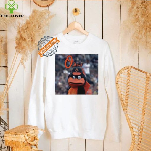 O’shit The Oriole Bird mascot shirt