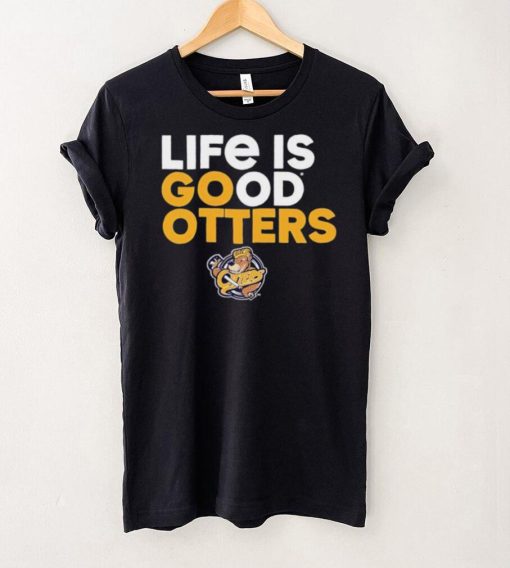 Otters’ Den life is good Otters hoodie, sweater, longsleeve, shirt v-neck, t-shirt