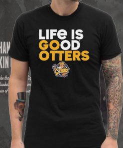 Otters’ Den life is good Otters hoodie, sweater, longsleeve, shirt v-neck, t-shirt