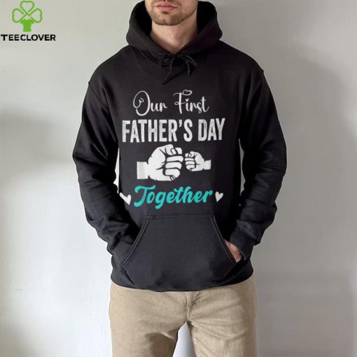 Our First Father’s Day Matching Dad And Baby For New Dad T Shirt