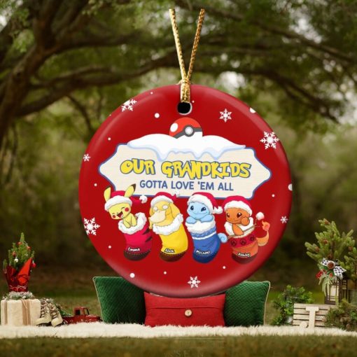 Our Grandkids Gotta Love ‘Em All Personalized Ornament   Ceramic Circle Ornament