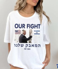 Out Fight Trump Support Israel hoodie, sweater, longsleeve, shirt v-neck, t-shirt