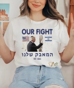 Out Fight Trump Support Israel hoodie, sweater, longsleeve, shirt v-neck, t-shirt