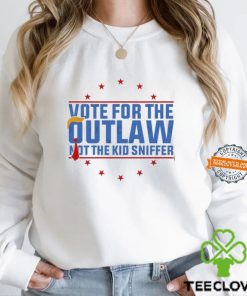 Outlaw 2024 I’m Voting For The Outlaw Not The Kid Sniffer Shirt