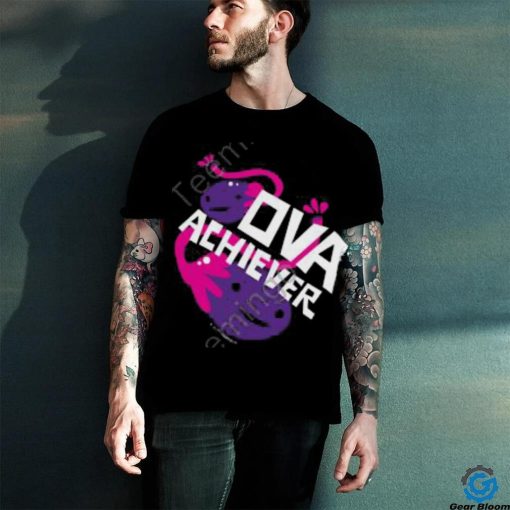 Ova Achiever Tee Shirt