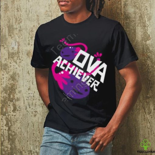 Ova Achiever Tee Shirt